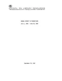 Cover image for ANNUAL REPORT TO FOUNDATIONS: July 1, 1981 - June 30, 1982