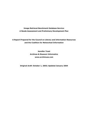Cover image for Image Retrieval Benchmark Database Service: A Needs Assessment and Preliminary Development Plan