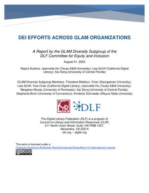 Cover image for DEI Efforts Across GLAM Organizations: A Report by the GLAM Diversity Subgroup of the DLF Committee for Equity and Inclusion