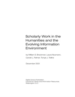 Cover image for Scholarly Work in the Humanities and the Evolving Information Environment