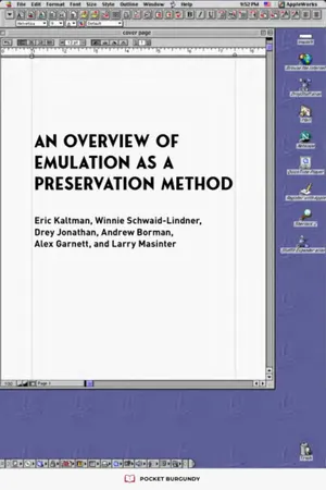 Cover image for An Overview of Emulation as a Preservation Method