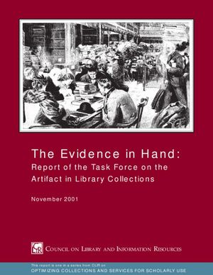Cover image for The Evidence in Hand: Report of the Task Force on the Artifact in Library Collections