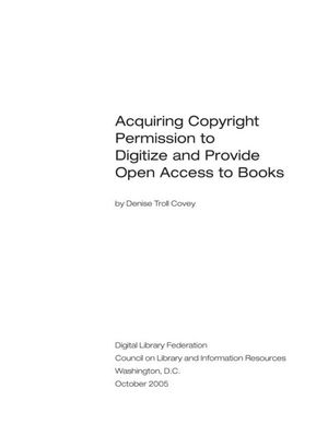 Cover image for Acquiring Copyright Permission to Digitize and Provide Open Access to Books