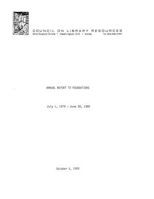 Cover image for ANNUAL REPORT TO FOUNDATIONS July 1, 1979 - June 30, 1980