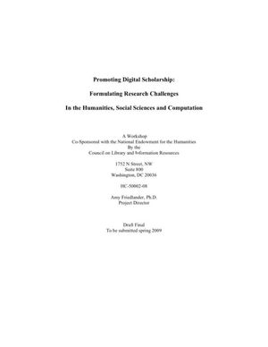 Cover image for Promoting Digital Scholarship: Formulating Research Challenges In the Humanities, Social Sciences and Computation