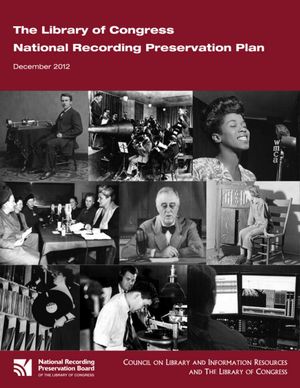 Cover image for The Library of Congress National Recording Preservation Plan