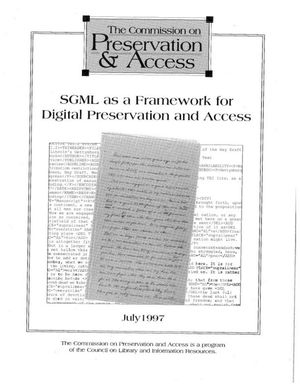 Cover image for SGML as a Framework for Digital Preservation and Access