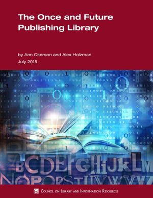 Cover image for The Once and Future Publishing Library