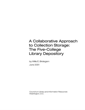 Cover image for A Collaborative Approach to Collection Storage: The Five-College Library Depository
