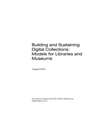 Cover image for Building and Sustaining Digital Collections: Models for Libraries and Museums