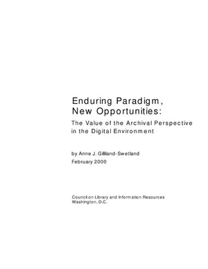 Cover image for Enduring Paradigm, New Opportunities: The Value of the Archival Perspective in the Digital Environment"