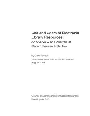 Cover image for Use and Users of Electronic Library Resources: An Overview and Analysis of Recent Research Studies