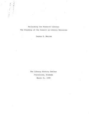Cover image for Reclaiming the Research Library: The Founding of the Council on Library Resources
