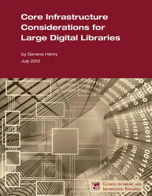 Cover image for Core Infrastructure Considerations for Large Digital Libraries
