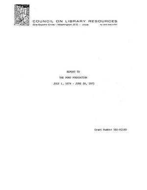 Cover image for REPORT TO THE FORD FOUNDATION: July 1, 1974 - June 30, 1975